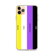 Load image into Gallery viewer, I'm On That Non-Binary Shit - iPhone Case (sideways)