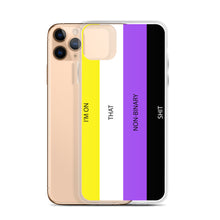 Load image into Gallery viewer, I'm On That Non-Binary Shit - iPhone Case (sideways)
