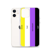 Load image into Gallery viewer, I'm On That Non-Binary Shit - iPhone Case (sideways)