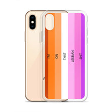 Load image into Gallery viewer, I'm On That Lesbian Shit - iPhone Case (sideways)