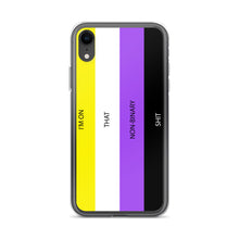 Load image into Gallery viewer, I'm On That Non-Binary Shit - iPhone Case (sideways)