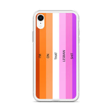 Load image into Gallery viewer, I'm On That Lesbian Shit - iPhone Case (sideways)