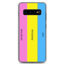 Load image into Gallery viewer, I'm On That Pan Shit - Samsung Case (sideways)