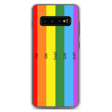 Load image into Gallery viewer, I'm On That Gay Shit - Samsung Case (sideways)