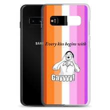 Load image into Gallery viewer, Every Kiss Begins with Gay (lesbian pride flag) - Samsung Case