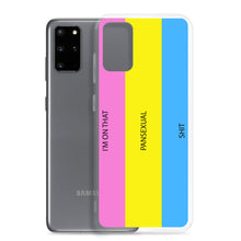 Load image into Gallery viewer, I'm On That Pan Shit - Samsung Case (sideways)