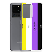 Load image into Gallery viewer, I'm On That Non-Binary Shit - Samsung Case (sideways)
