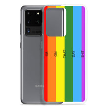Load image into Gallery viewer, I'm On That Gay Shit - Samsung Case (sideways)