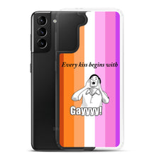 Load image into Gallery viewer, Every Kiss Begins with Gay (lesbian pride flag) - Samsung Case