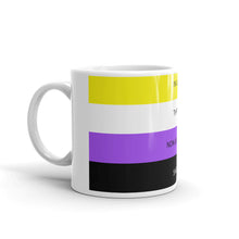Load image into Gallery viewer, I'm On That Non-Binary Shit - Mug