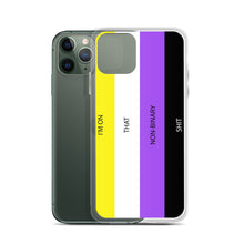 Load image into Gallery viewer, I&#39;m On That Non-Binary Shit - iPhone Case (sideways)
