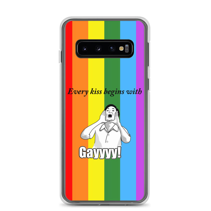 Every Kiss Begins with Gay (gay pride flag) - Samsung Case